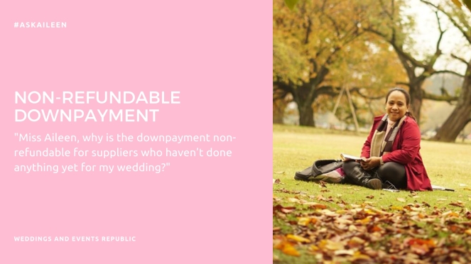Non Refundable Downpayment - Wedding Tips - CDO Wedding Planner - CDO Weddings